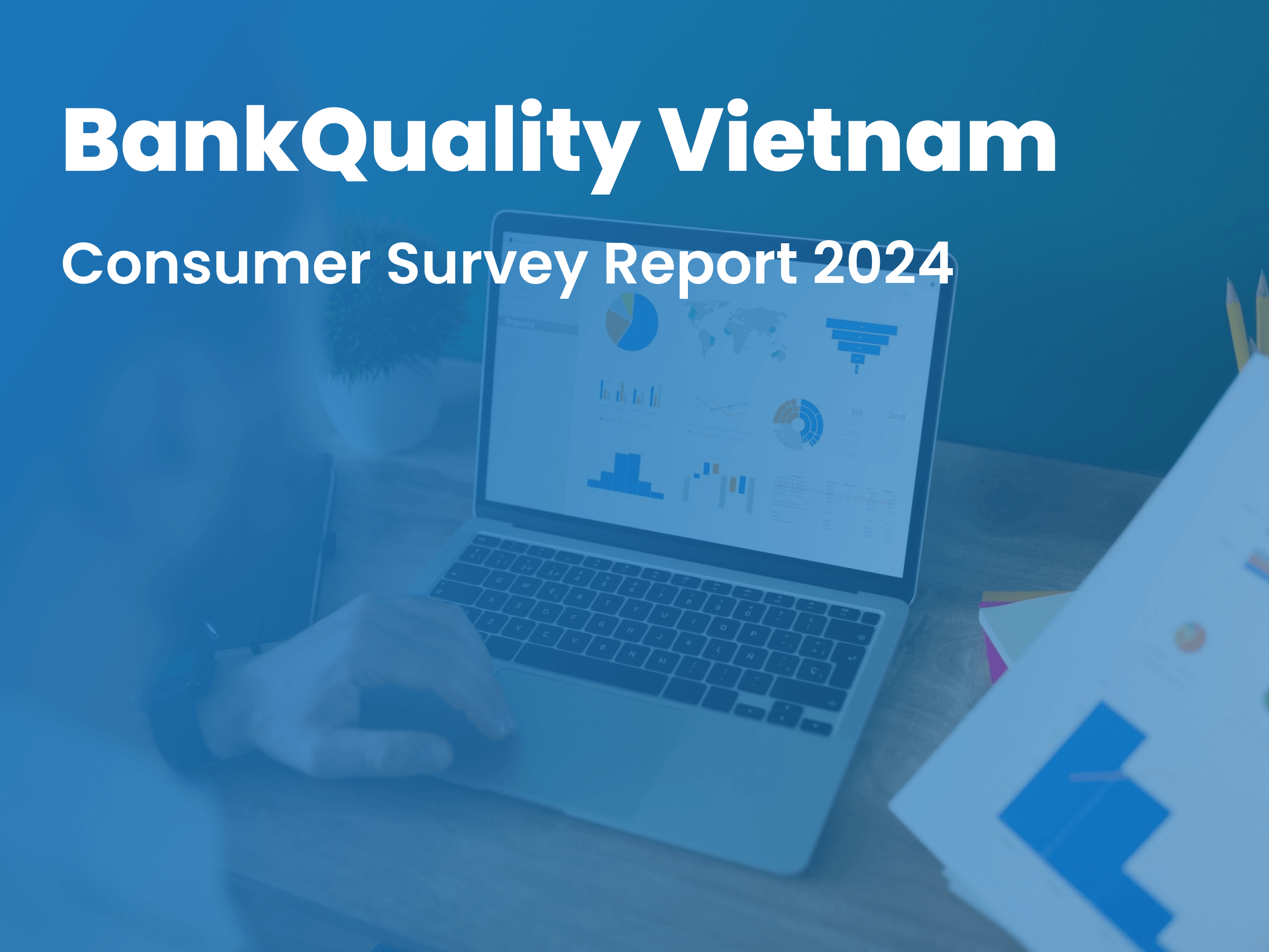 BankQuality Report Vietnam 2024